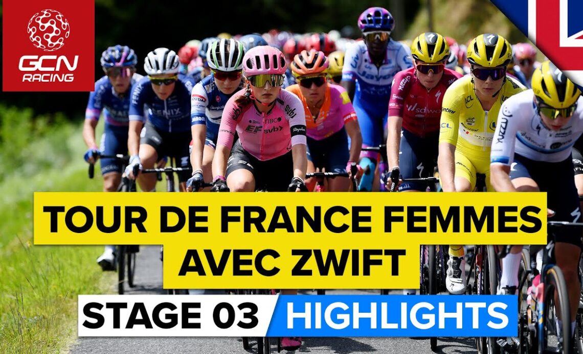 Edge-Of-The-Seat Racing From The Break! | Tour De France Femmes Avec Zwift 2023 Highlights - Stage 3