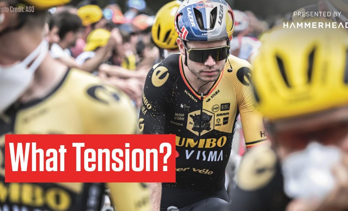 Tour de France Digests Van Aert, Vingegaard Tension | Chasing The Pros