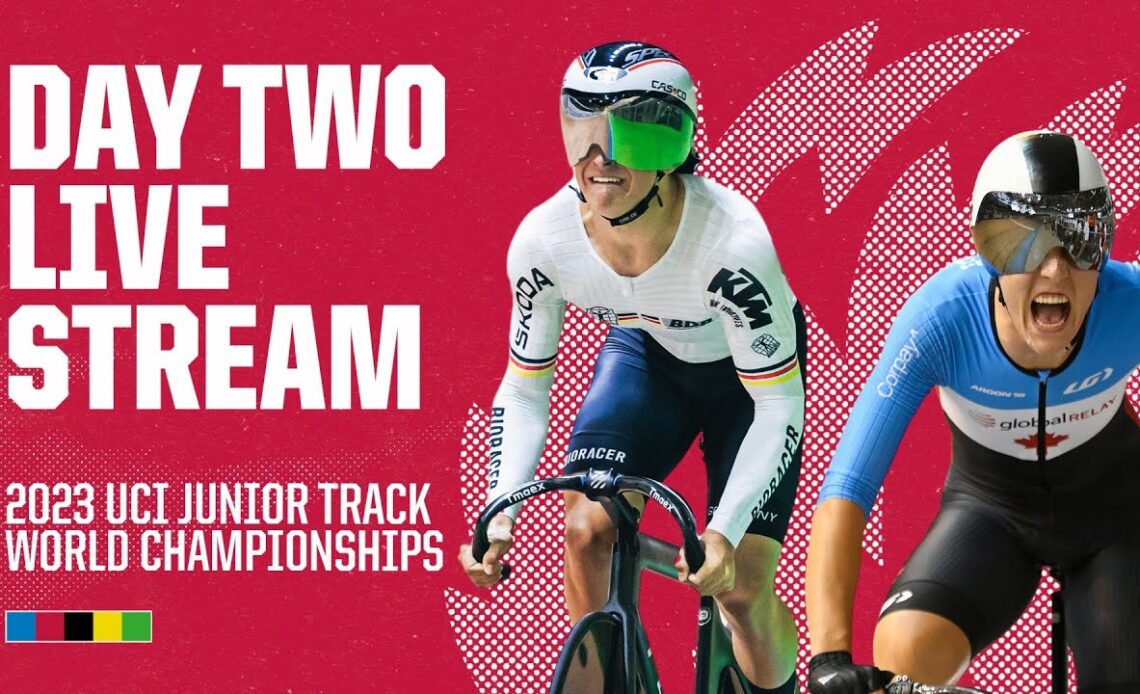 Day Two - Morning Live Stream (no commentary) | 2023 UCI Junior Track World Championships
