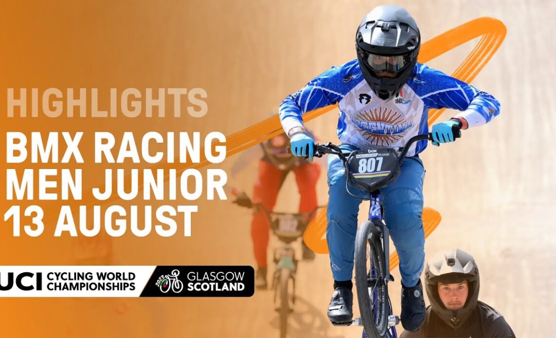 Men Junior BMX Racing Highlights - 2023 UCI Cycling World Championships