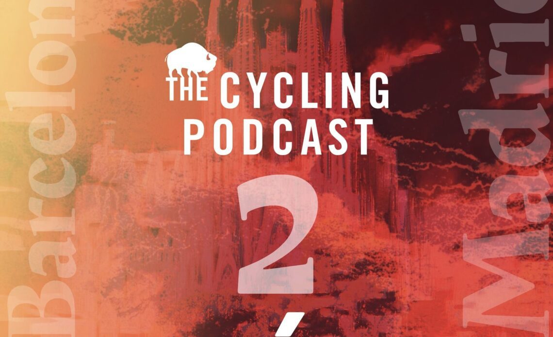 The Cycling Podcast / Stage 2 | Mataró – Barcelona