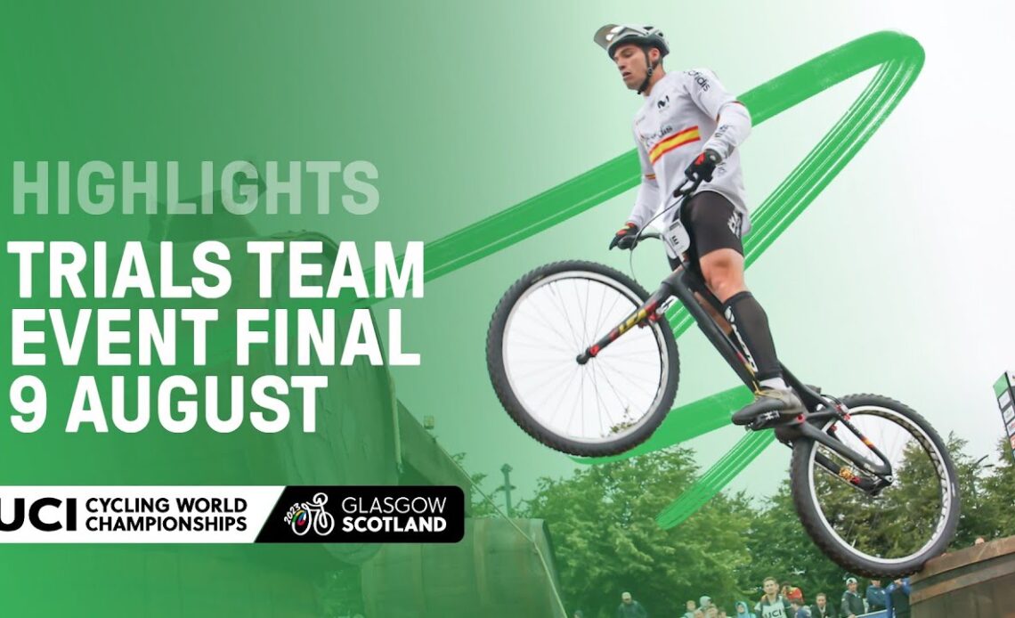 Trials Mixed Team Highlights - 2023 UCI Cycling World Championships