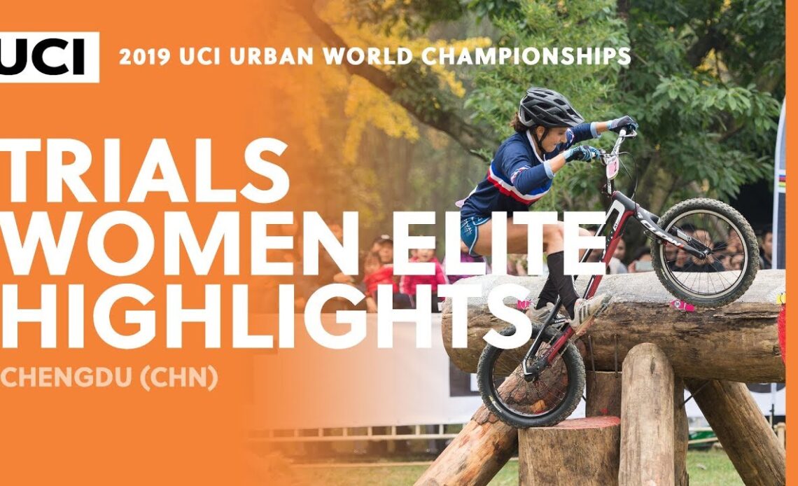 Trials Women Elite Final Highlights | 2019 UCI Urban Cycling World Championships