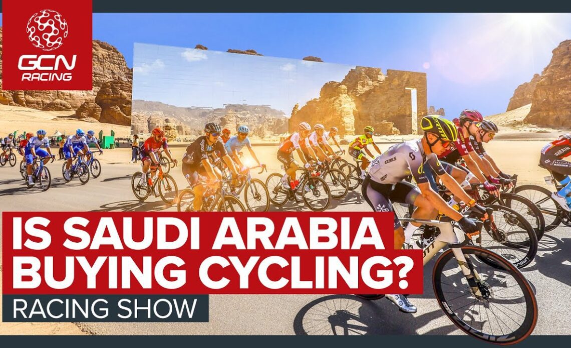 Football, Golf… CYCLING? Saudi Arabia Invests In New Super League?! | GCN Racing News Show