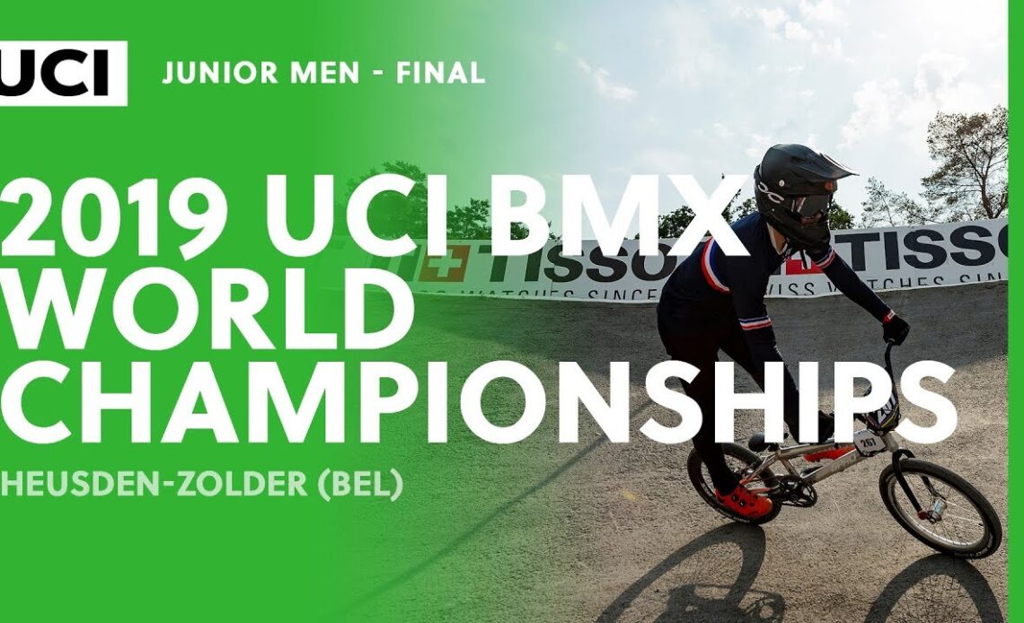 Junior Men Final | 2019 UCI BMX World Championships