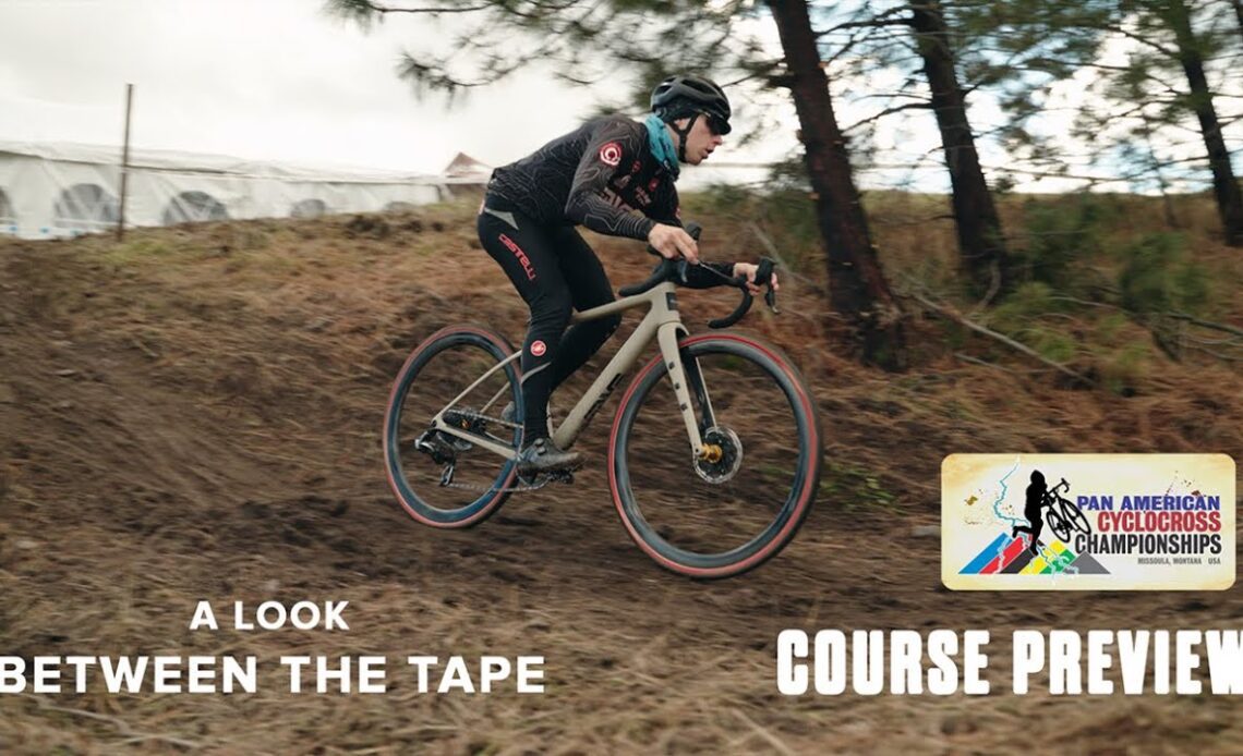 2023 Pro CX Calendar - Episode 21 Between the Tape - Pan-Am Cyclocross Championship Course Preview