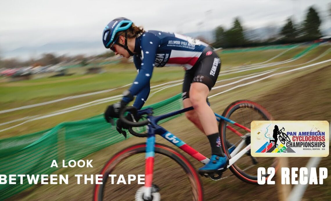 2023 Pro CX Calendar - Episode 22 Between the Tape - Pan-Am Cyclocross Championship Saturday C2