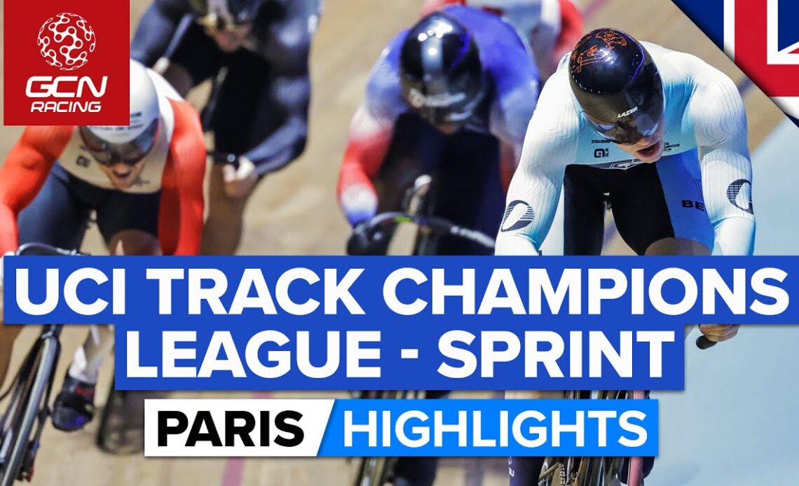 High Speed Showdown In Paris! | UCI Track Champions League 2023 Highlights - Round 3, Paris - Sprint