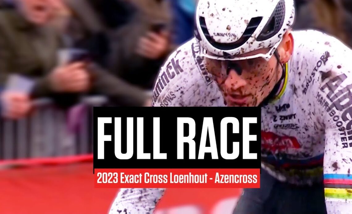 FULL RACE: 2023 Exact Cross Loenhout - Azencross