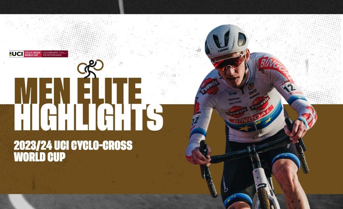 Hoogerheide - Men Elite Highlights - 2023/24 UCI Cyclo-cross World Cup