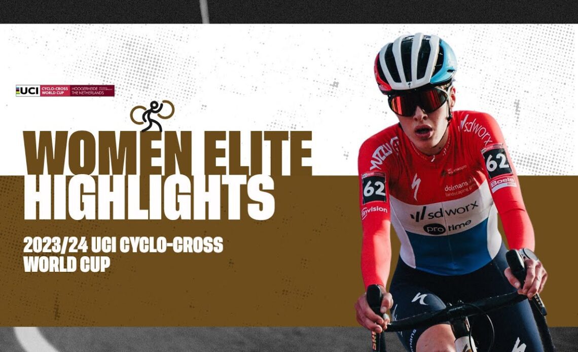 Hoogerheide - Women Elite Highlights - 2023/24 UCI Cyclo-cross World Cup