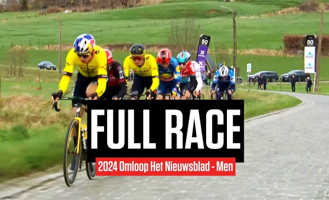 FULL RACE: 2024 Omloop Het Nieuwsblad - Men