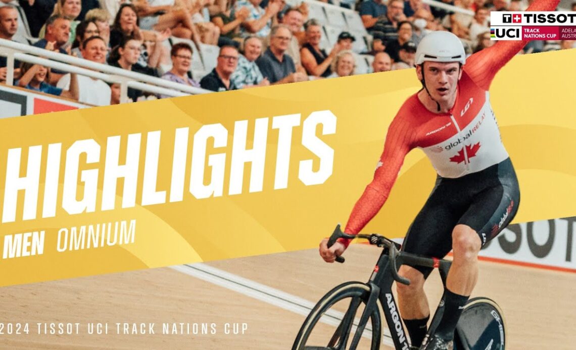 Men's Omnium Highlights - Adelaide (AUS) | 2024 Tissot UCI Track Nations Cup