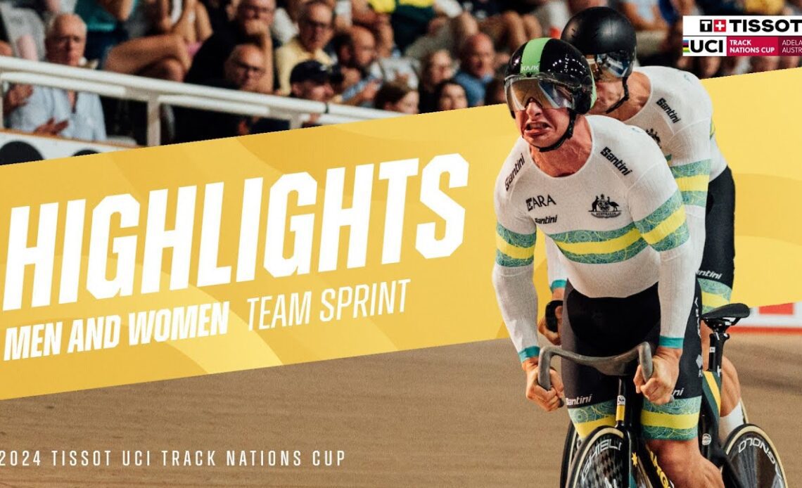 Team Sprint Highlights - Adelaide (AUS) | 2024 Tissot UCI Track Nations Cup