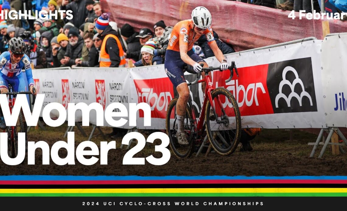Women Under 23 Highlights | 2024 UCI Cyclo-cross World Championships