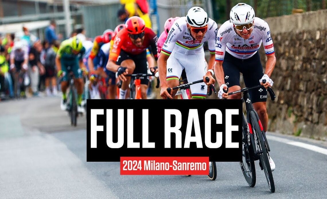 FULL RACE:  2024 Milano-Sanremo
