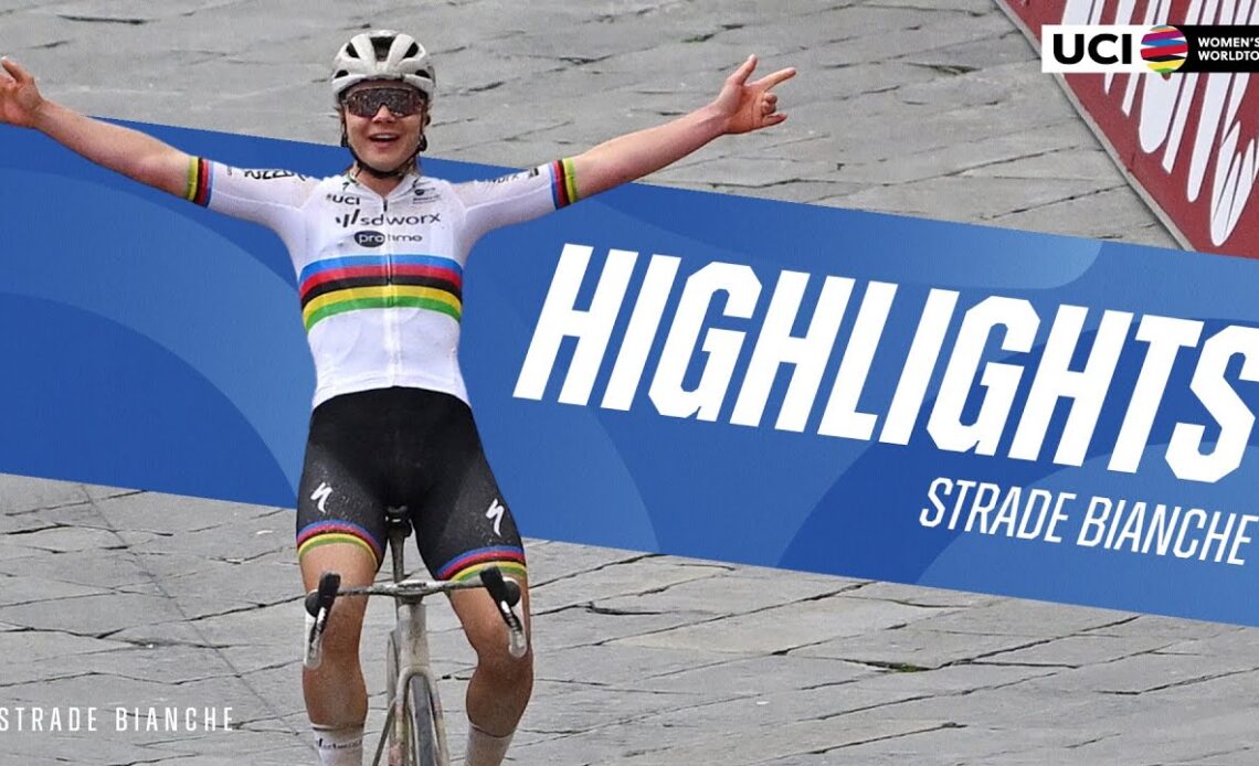 Strade Bianche 2024 highlights - UCI WWT