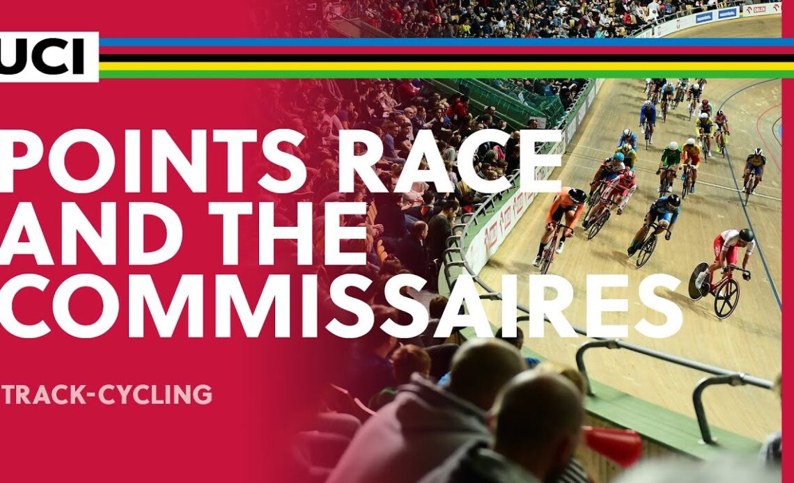 The role of the Commissaires in the Points Race