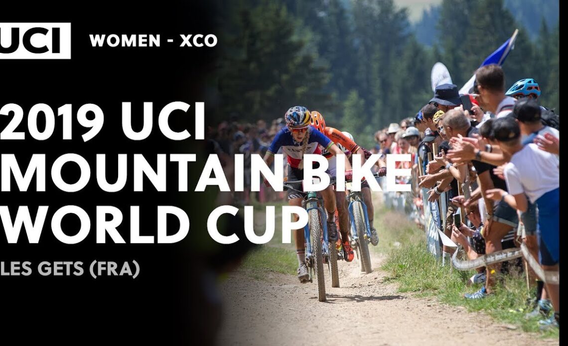 Women XCO Les Gets - 2019 Mercedes-Benz UCI MTB World Cup