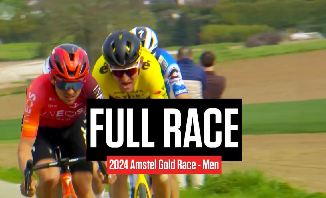 FULL RACE: 2024 Amstel Gold Race - Men