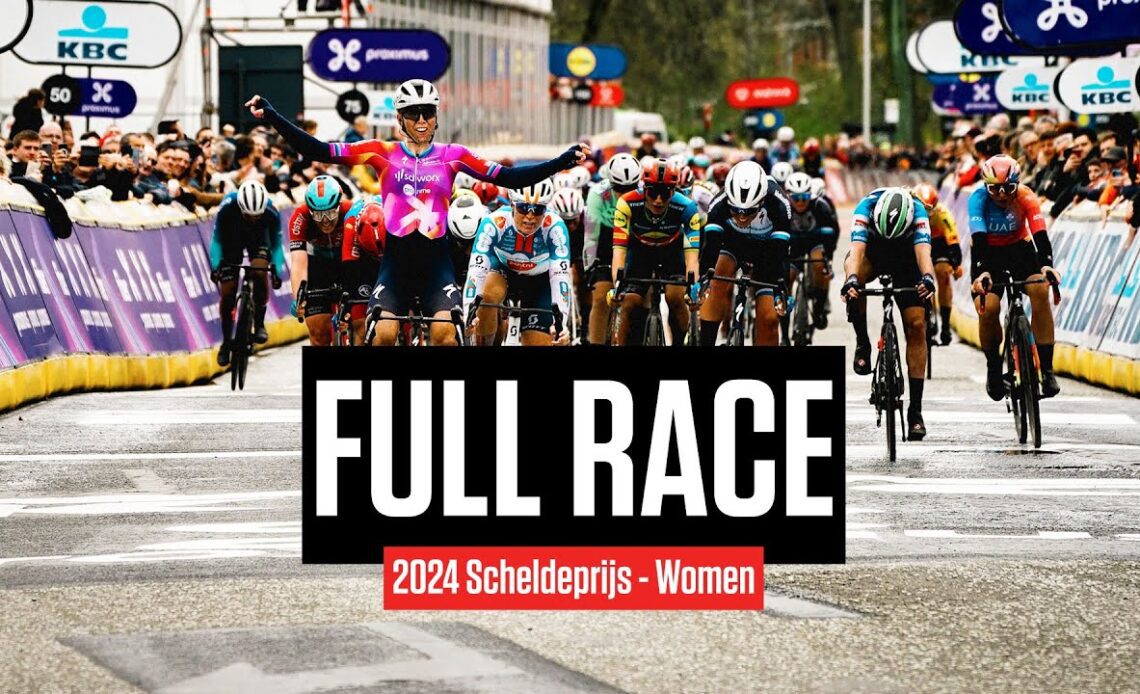 FULL RACE: 2024 Scheldeprijs - Women