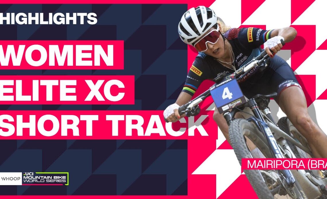 Mairiporã - Women Elite XCC Highlights | 2024 UCI Mountain Bike World Cup
