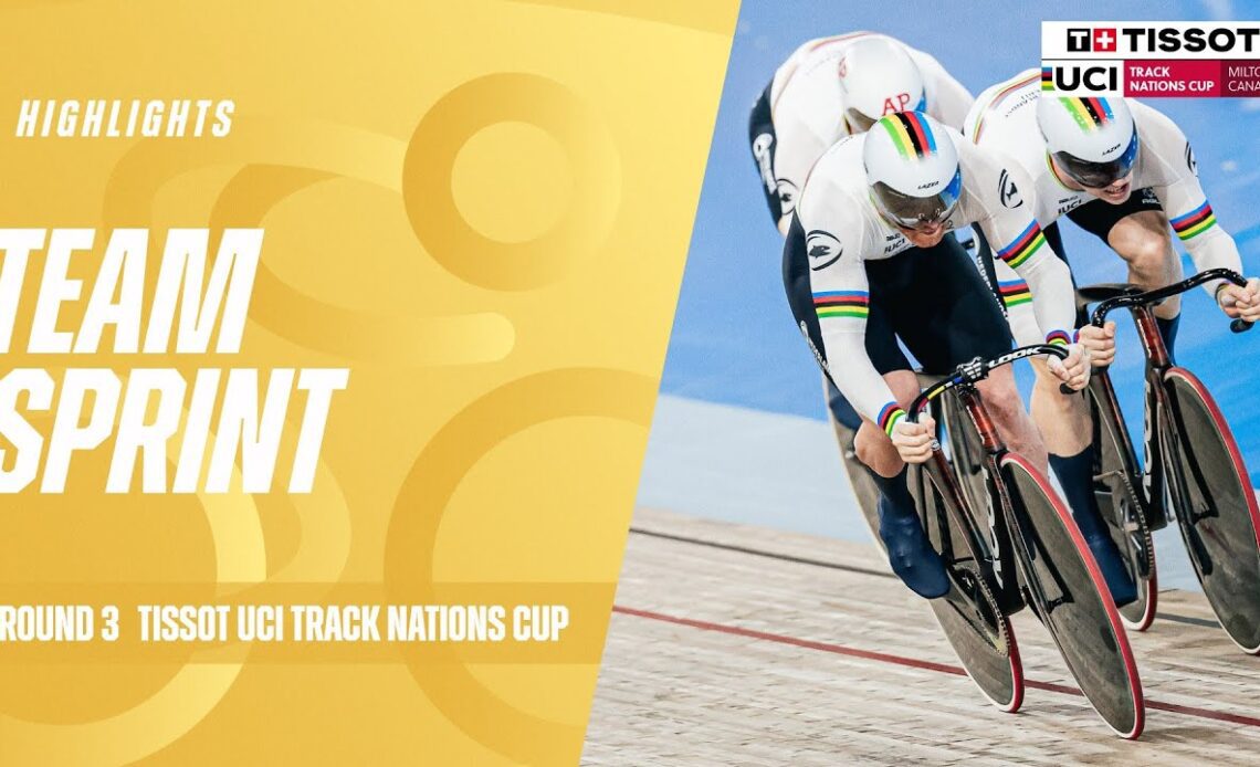 Team Sprint Highlights - Milton, Canada | 2024 Tissot UCI Track Nations Cup