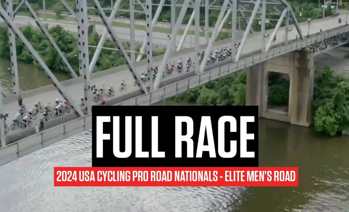 FULL RACE: USA Cycling Pro Road Nationals 2024 Elite Men's Road Race