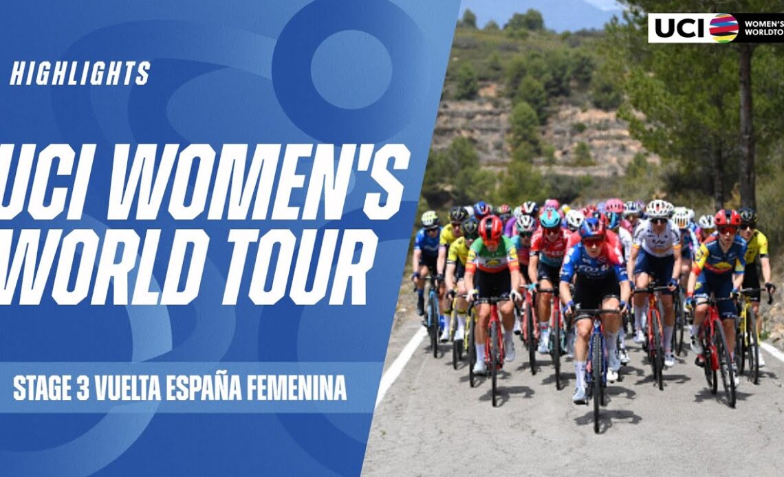 La Vuelta Femenina Stage 3 Highlights | 2024 UCI Women's WorldTour