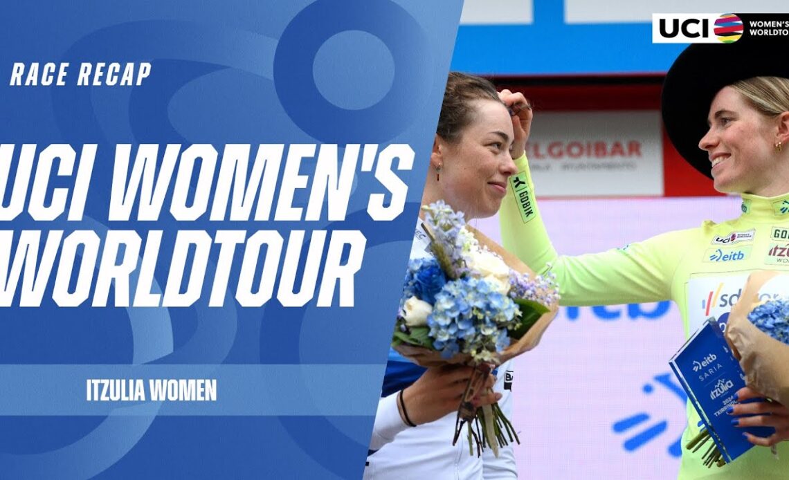 Race recap - Itzulia Women | 2024 UCI Women's WorldTour