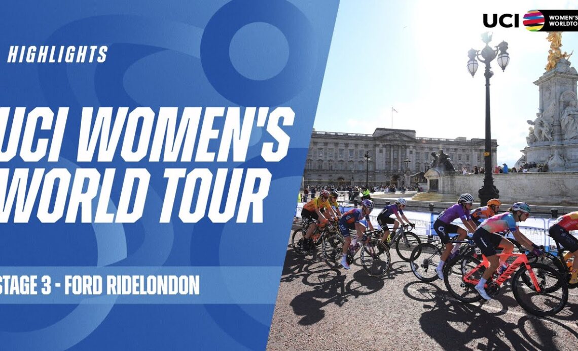 Stage 3 - Ford RideLondon | 2024 UCI Women's WorldTour