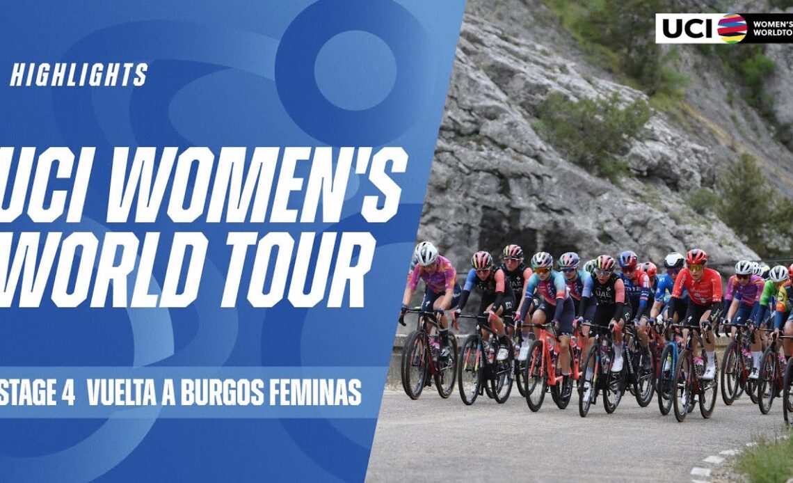 Stage 4 - Vuelta a Burgos Feminas Highlights | 2024 UCI Women's WorldTour
