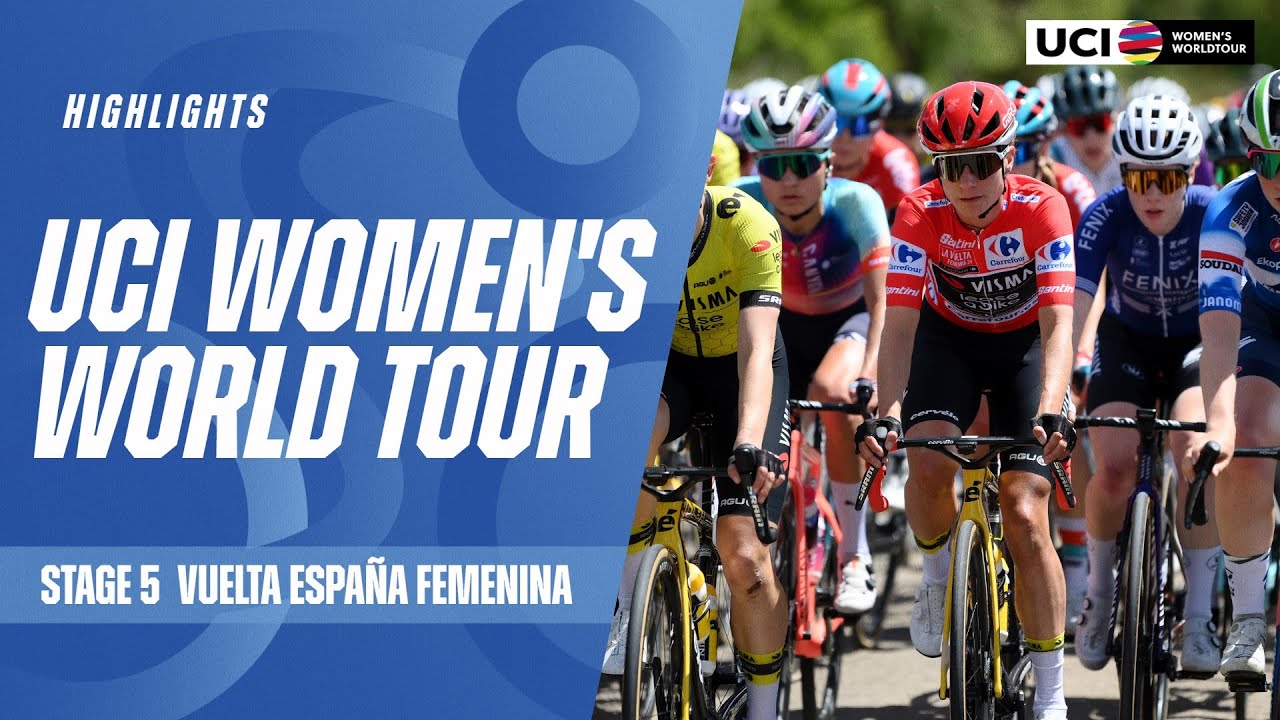 Stage 5 La Vuelta Femenina Highlights 2024 UCI Women's WorldTour