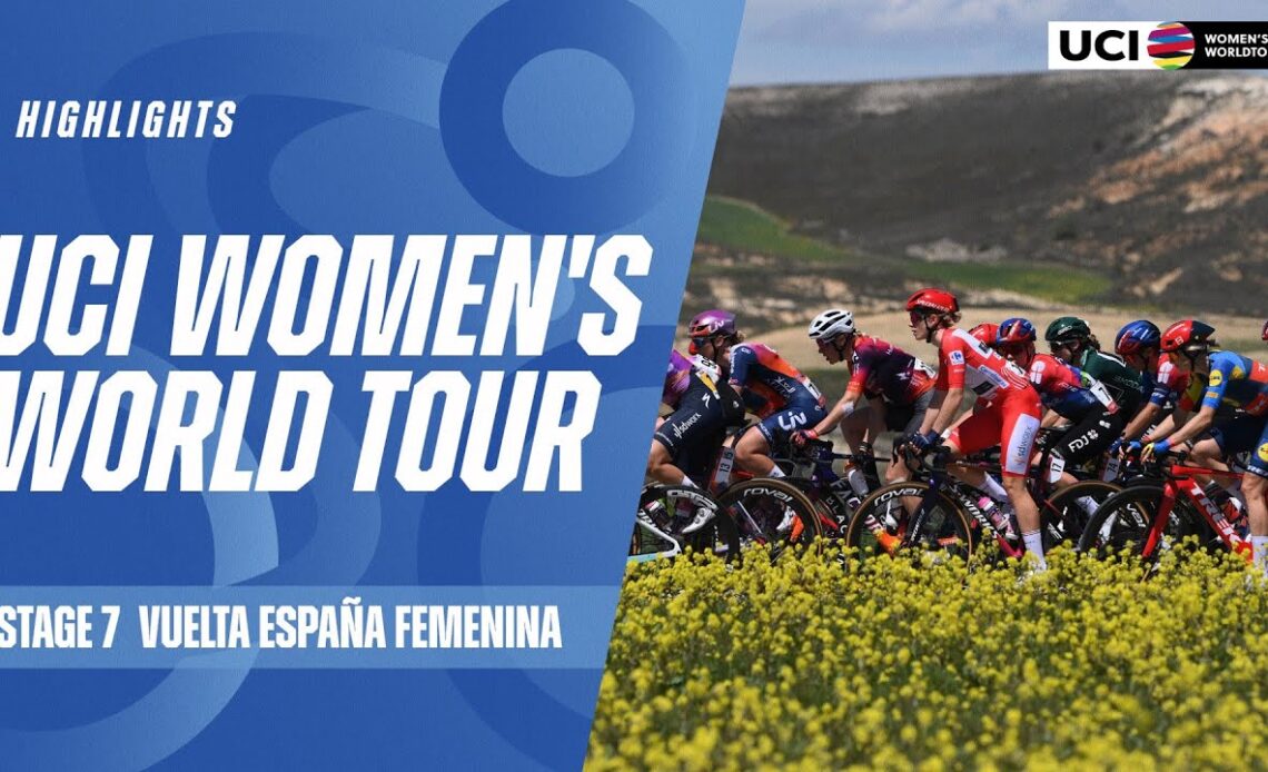 Stage 7 - La Vuelta Femenina Highlights | 2024 UCI Women's WorldTour