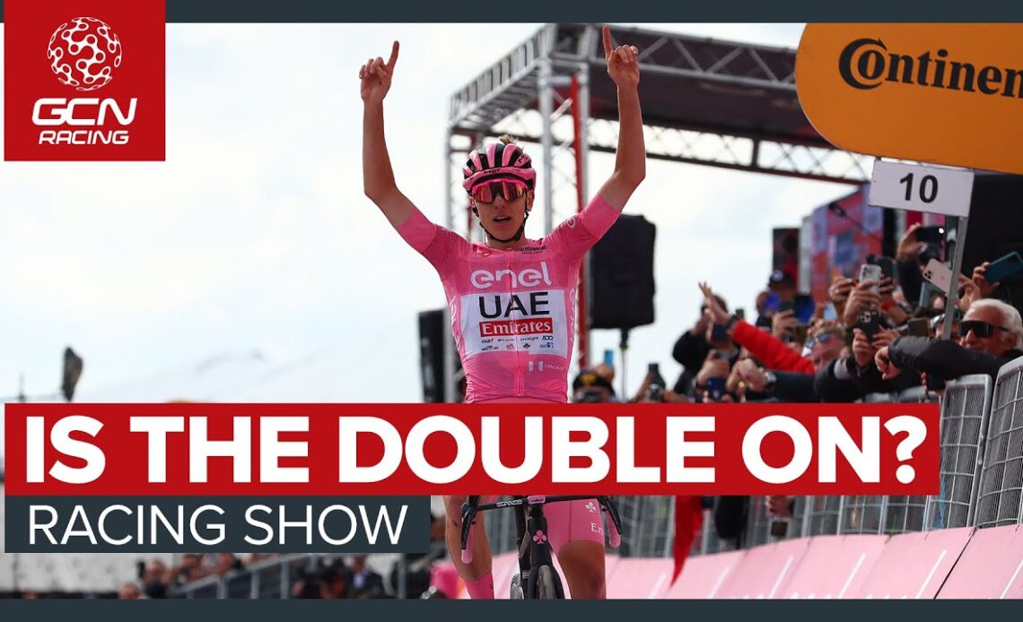 Will Tadej Pogačar Win The Giro AND The Tour? | GCN Racing News Show