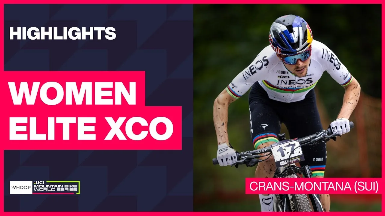 Crans-Montana - Men Elite XCO Highlights | 2024 WHOOP UCI Mountain Bike World Cup