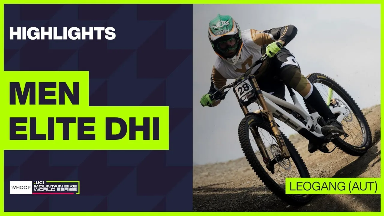 Leogang - Men Elite DHI Highlights | 2024 WHOOP UCI Mountain Bike World Cup