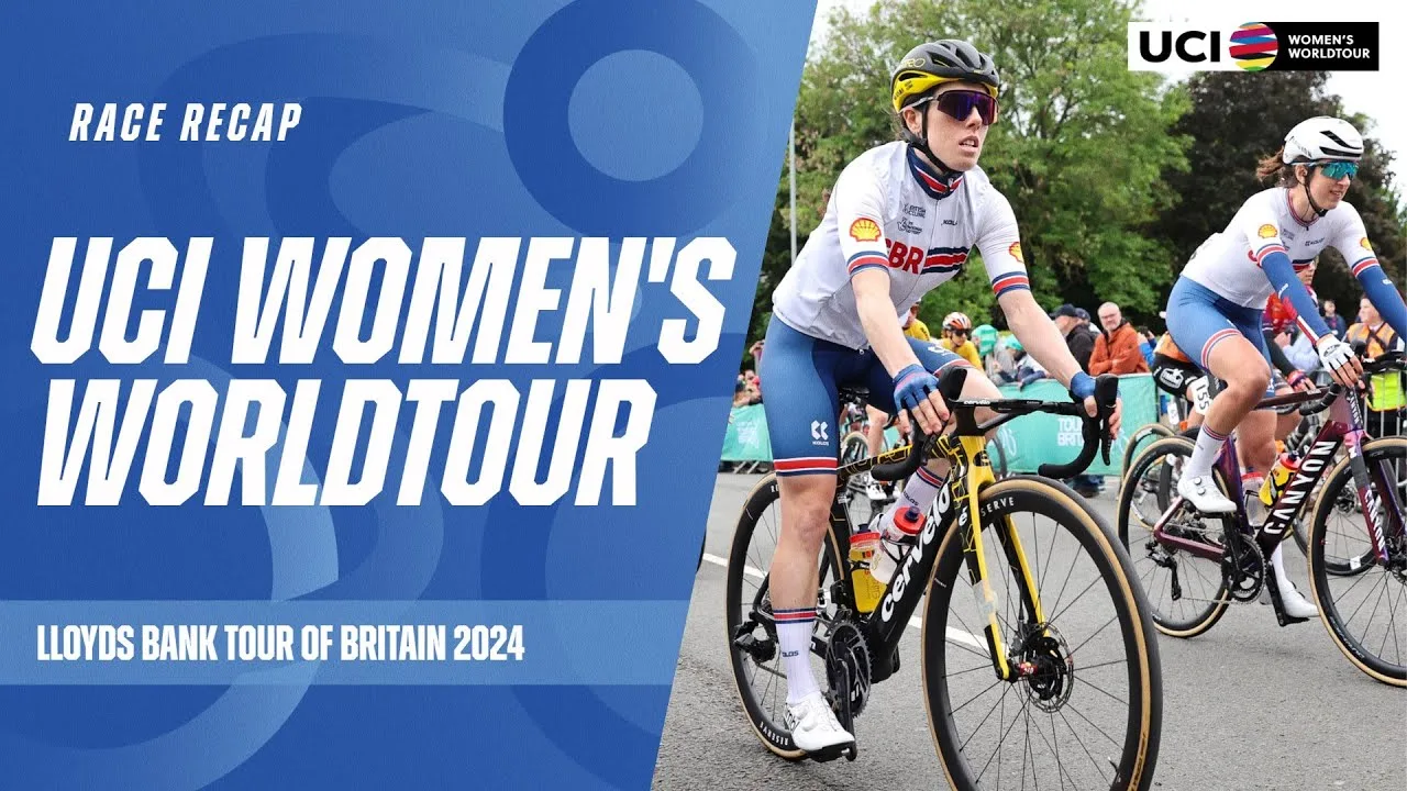 Race recap - Lloyds Bank Tour of Britain | 2024 UCI Women's WorldTour