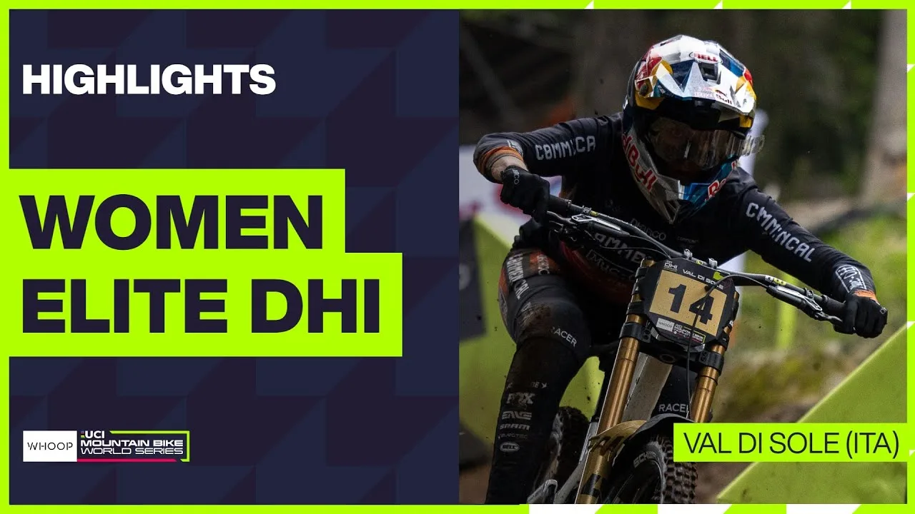 Val di Sole - Women Elite DHI Highlights | 2024 WHOOP UCI Mountain Bike World Cup