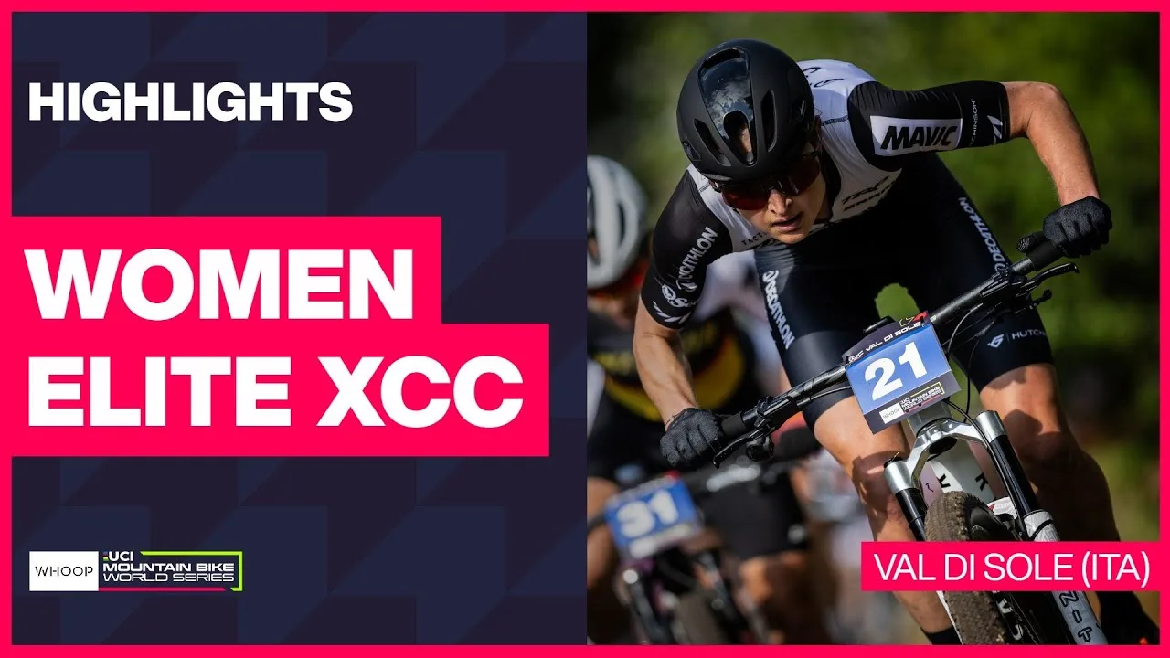 Val di Sole - Women Elite XCC Highlights | 2024 WHOOP UCI Mountain Bike World Cup